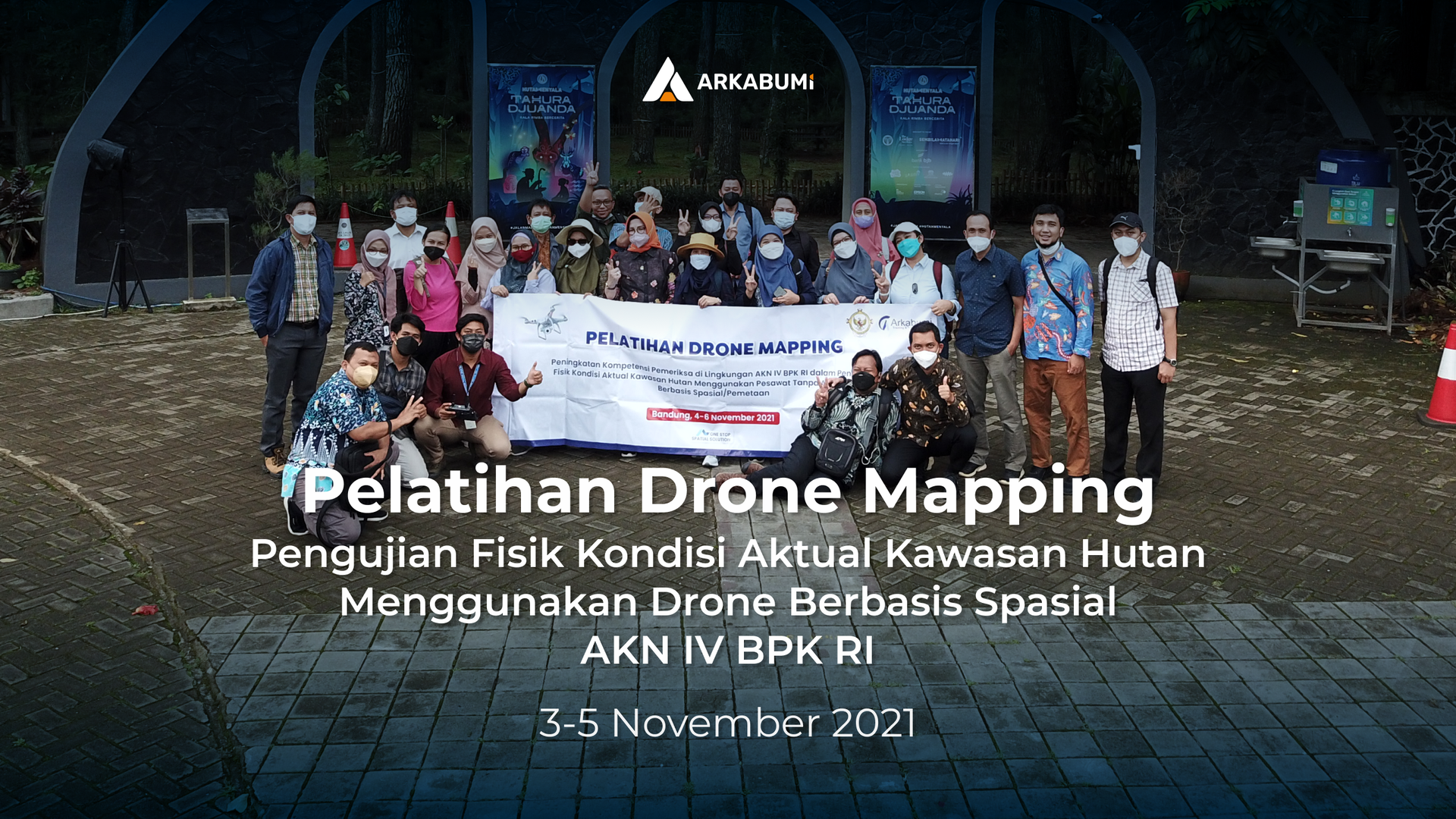 Pelatihan Drone Mapping: Peningkatan Kompetensi Pemeriksa di Lingkungan AKN IV BPK RI dalam Pengujian Fisik Kondisi Aktual Kawasan Hutan Menggunakan Pesawat Tanpa Awak (Drone) Berbasis Spasial/Pemetaan 3-5 November 2021