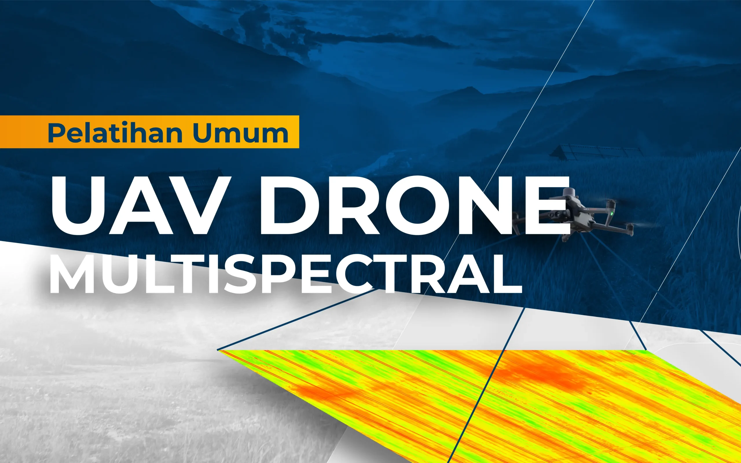 Pelatihan Geospasial UAV Drone Multispectral Multispektral untuk Survei Pemetaan