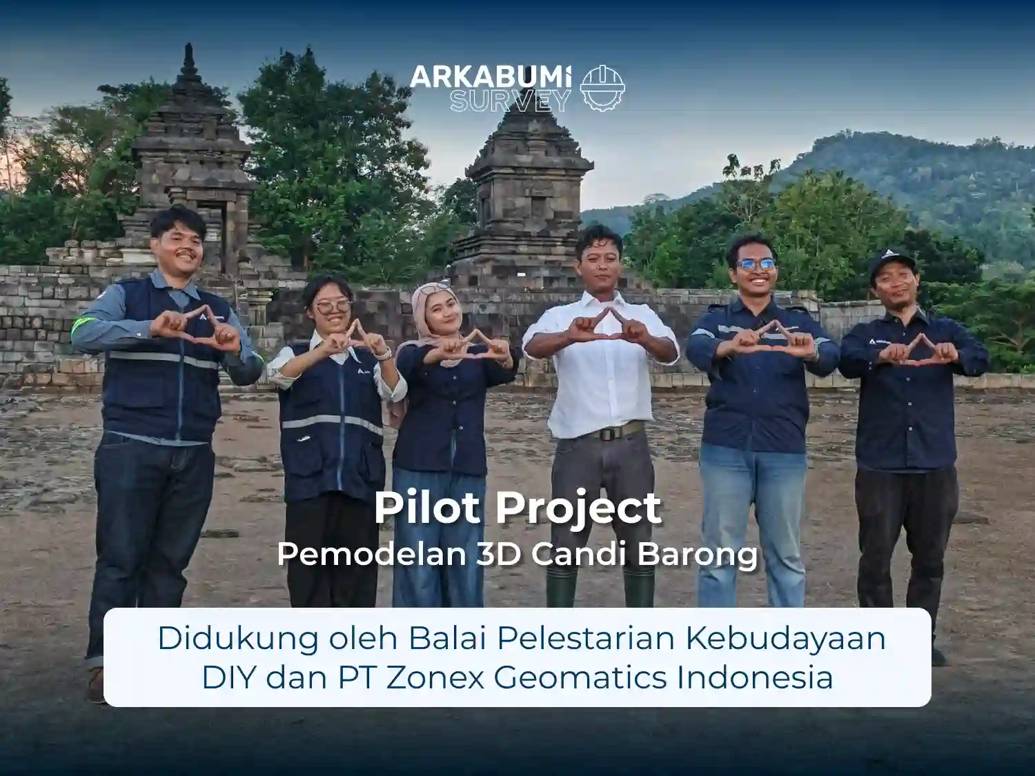 Dokumentasi "Pilot Project Pemodelan 3D Candi Barong dengan Handheld SLAM" pada Juni 2026 berkolaborasi dengan Balai Pelestarian Kebudayaan WIlayah X (sekarang Balai Pelestarian Kebudayaan Yogyakarta https://www.instagram.com/kancabudaya ) dan PT Zonex Geomatics Indonesia (https://www.zonexgeo.com/ )