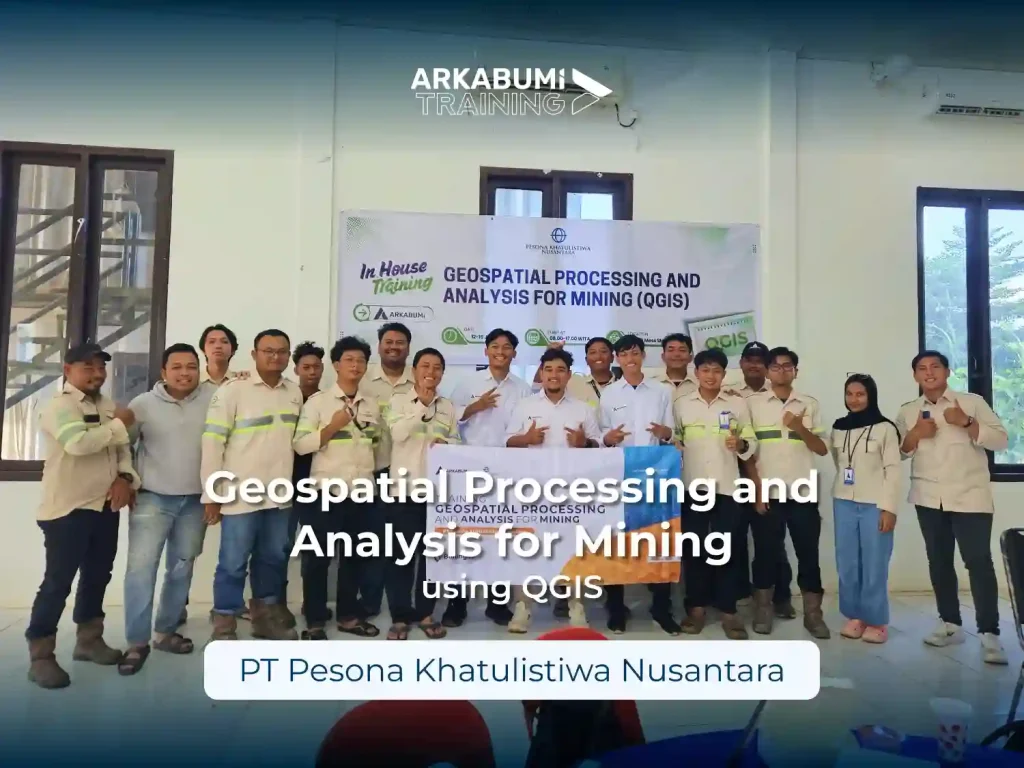 Dokumentasi Pelatihan "Geospatial Processing and Analysis for Mining (QGIS)" bersama PT Pesona Khatulistiwa Nusantara di Kab. Bulungan, Kalimantan Utara dengan instruktur Esa Angger Winasis dan asisten instruktur Ahmad Nur Aly dan Riva Nur Rohmatulloh