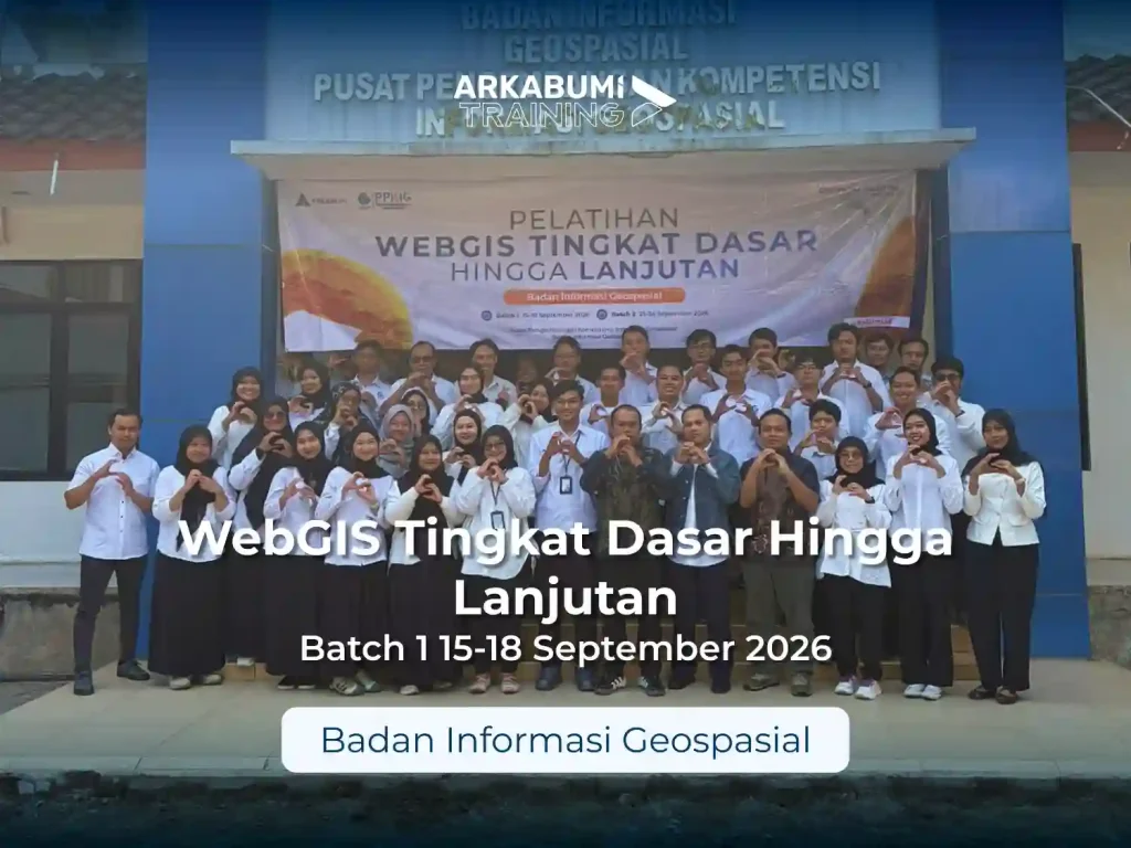 Dokumentasi "Pelatihan WebGIS Tingkat Dasar Hingga Lanjutan" bersama Badan Informasi Geospasial dengan instruktur Ari Matiur