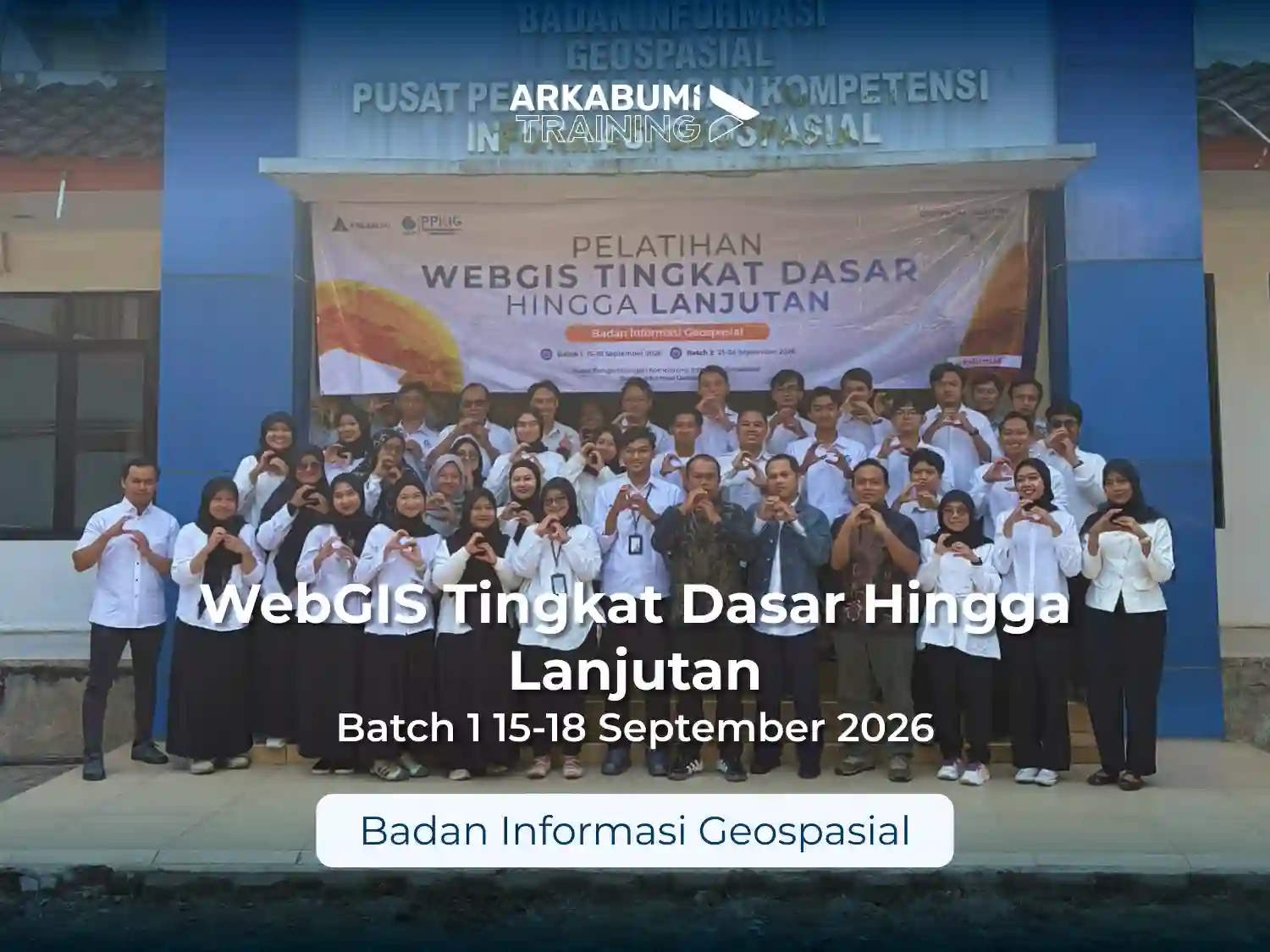 Dokumentasi "Pelatihan WebGIS Tingkat Dasar Hingga Lanjutan" bersama Badan Informasi Geospasial dengan instruktur Ari Matiur